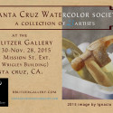 Santa Cruz Water Color Society-November 6 – 28,2015